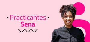 Imagen de una persona sonriente con cabello rizado con un top negro, junto al texto "Practicantes Sena" sobre fondo rosa.